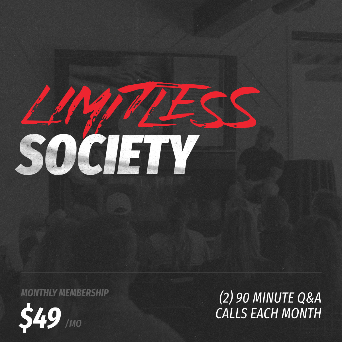 LIMITLESS SOCIETY 180 Q&A  MEMBERSHIP